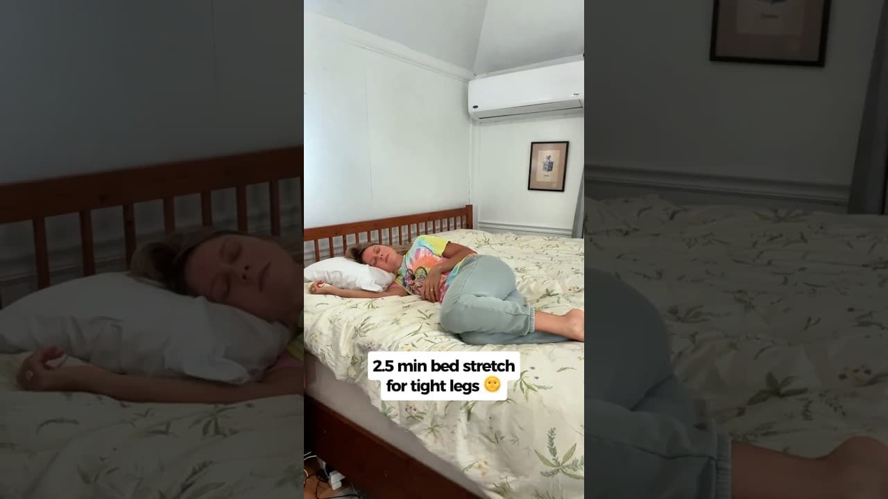2.5 min bed stretch for lower body tightness 🛏️
