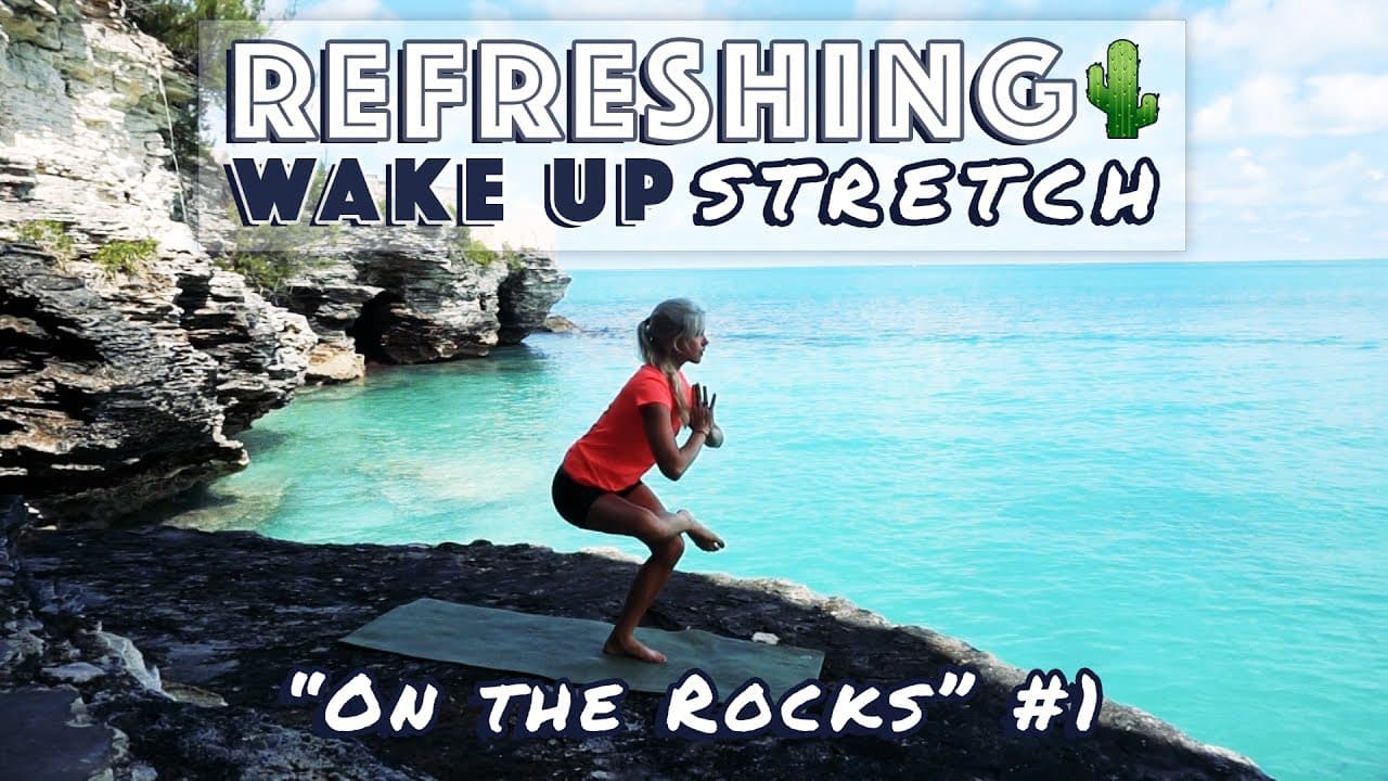 Refreshing Wake Up Stretch | "On the Rocks" #1