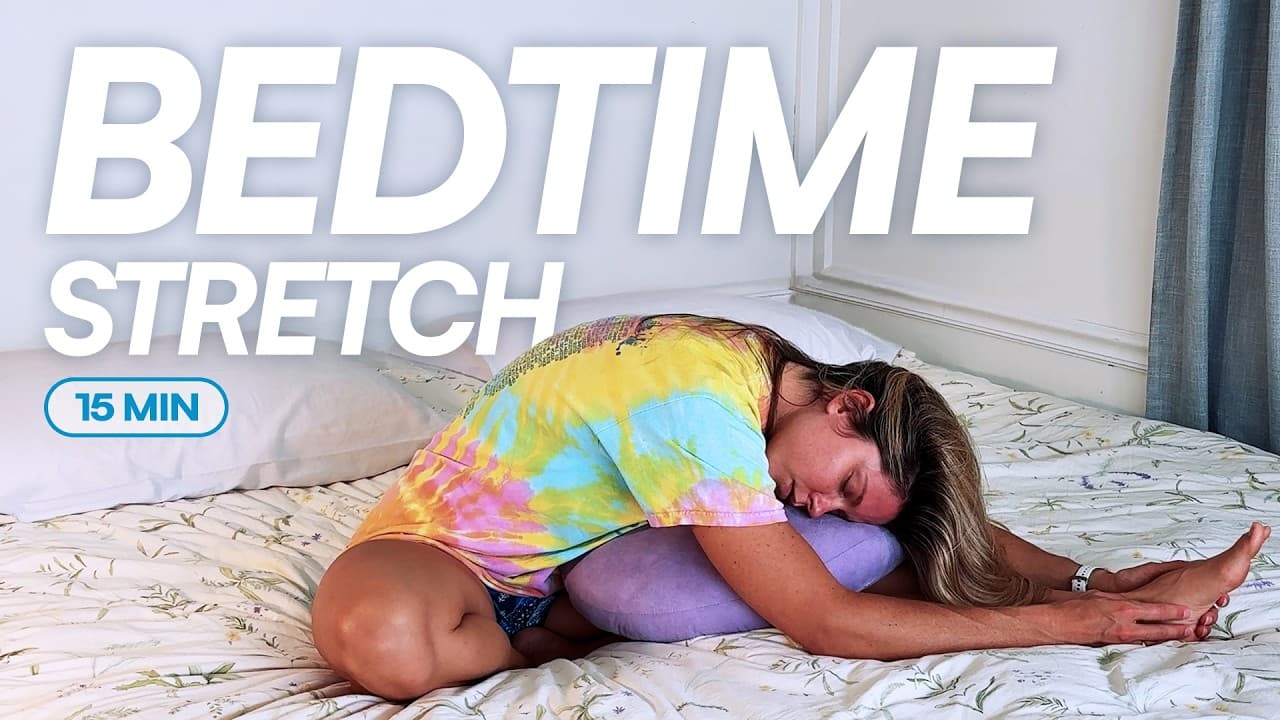 15 Min Bedtime Stretch to Melt Stress & Sleep Better Tonight