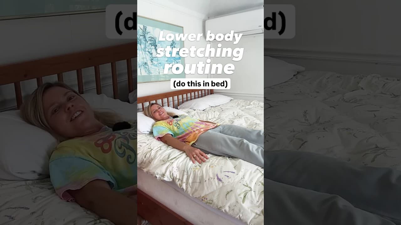 π BEST lower body stretches (in bed)